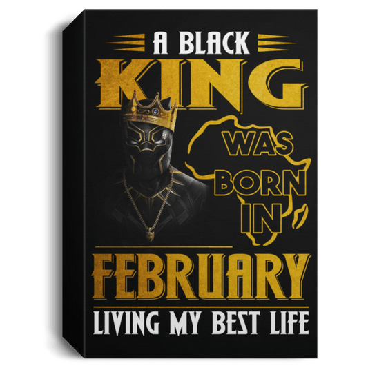 African American Canvas Art A Black King Was Born In February Birthday Afrocentric Living Room Decor