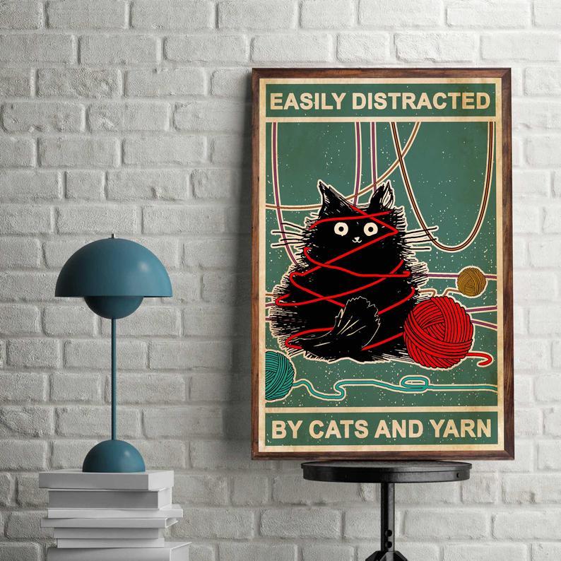Canvas Gift for Loves Cat Prints Easily Distracted By Cats And Yarn Gifts Vintage Home Wall Decor Canvas - Mostsuit