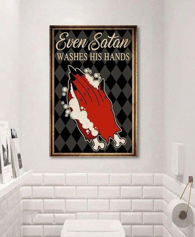 Prints Canvas Even Satan Washes His Hands Birthday Gifts Vintage Home Wall Decor Canvas - Mostsuit