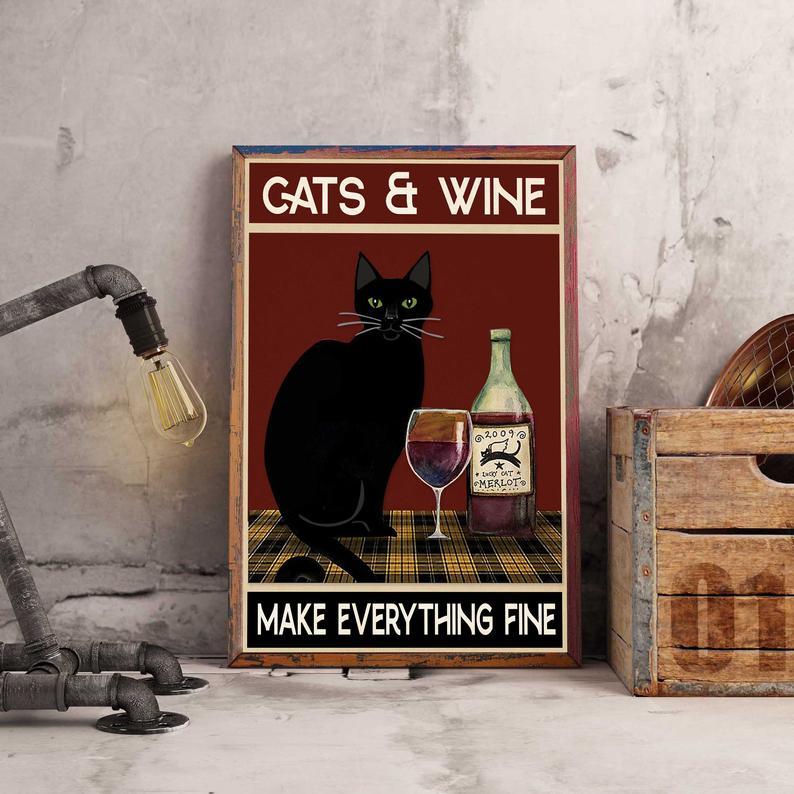 Prints Canvas Gift for Cat Lover Cats and Wine Make Everything Fine Birthday Gifts Vintage Home Wall Decor Canvas - Mostsuit