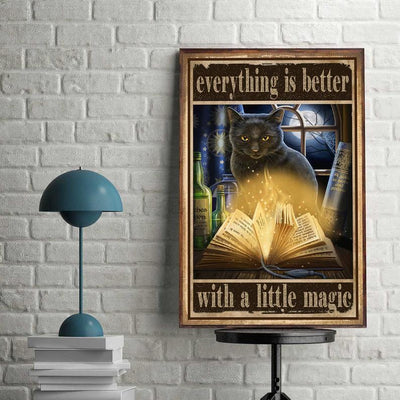 Prints Canvas Gift for Cat Lover Everything Is Better With A Little Magic Birthday Gifts Vintage Home Wall Decor Canvas - Mostsuit