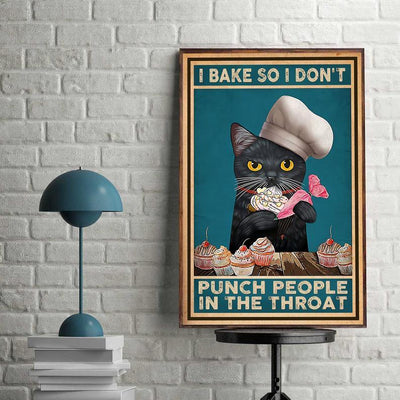 Matte Canvas Gift for Cat Lover I Bake So I Don't Punch People In The Throa Birthday Gifts Vintage Home Wall Decor Canvas - Mostsuit
