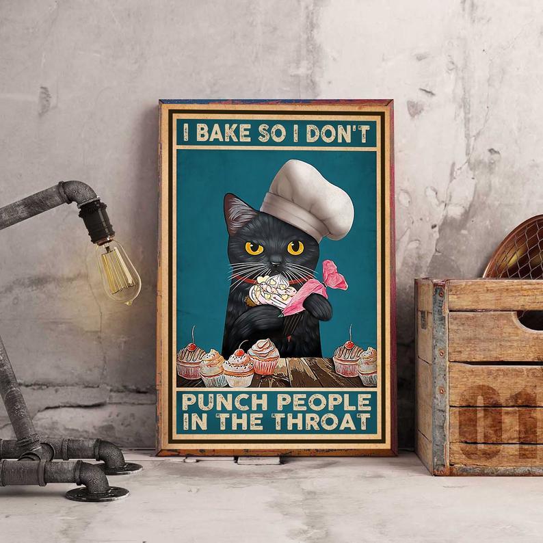 Matte Canvas Gift for Cat Lover I Bake So I Don't Punch People In The Throa Birthday Gifts Vintage Home Wall Decor Canvas - Mostsuit