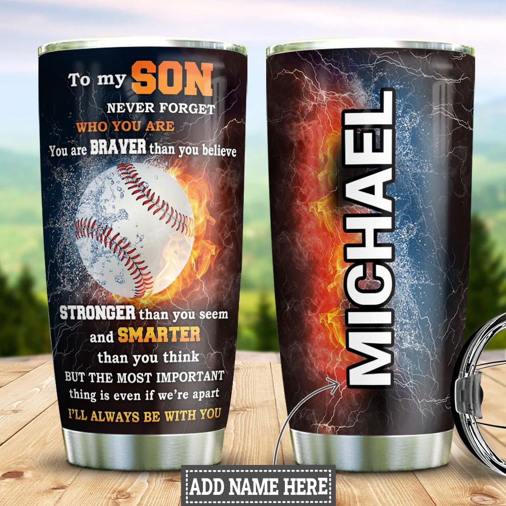 Personalized Baseball To My Son Stainless Steel Tumbler Cups Drinkware 20oz - MostSuit
