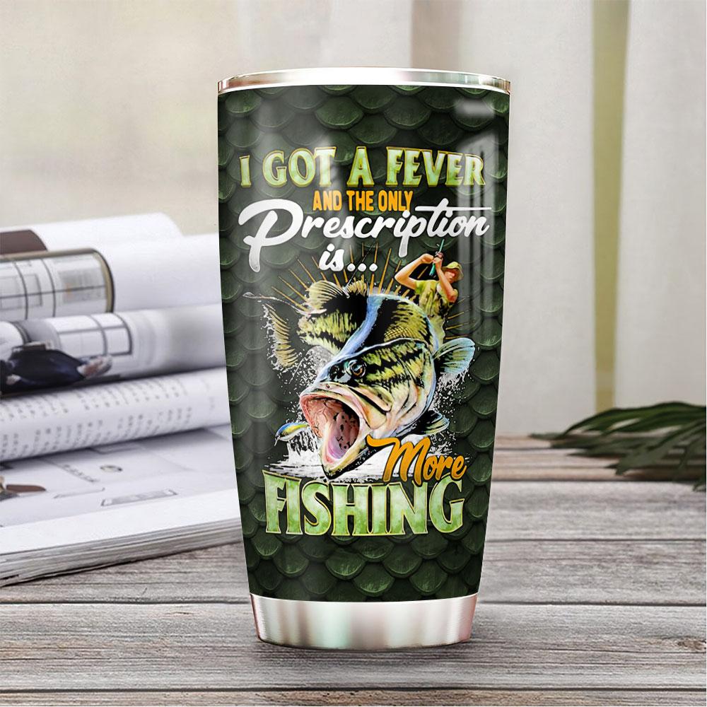 Personalized Fishing More Fishing Rod Fishing Tackle Stainless Steel  Tumbler Cups Drinkware 20oz - MostSuit