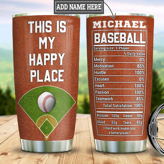 Personalized Baseball Happy Place Facts Stainless Steel Tumbler Cups Drinkware 20oz - MostSuit