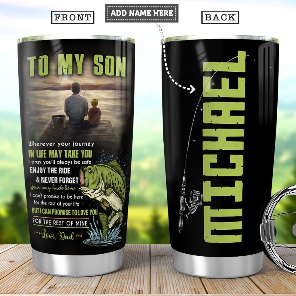 Personalized Fishing Dad To Son Fishing Rod Fishing Tackle Stainless Steel Tumbler Cups Drinkware 20oz - MostSuit
