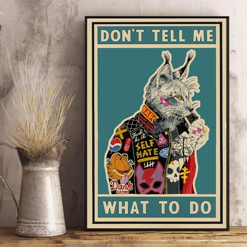 Canvas Gift for Loves Cat Prints Smoking Cat Don't Tell Me What to do Vertical Gifts Vintage Home Wall Decor Canvas - Mostsuit