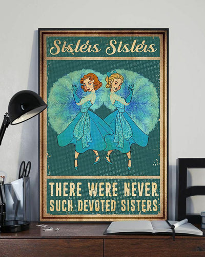 Prints Canvas There Were Never Such Devoted Sisters Gifts Vintage Home Wall Decor Canvas - Mostsuit