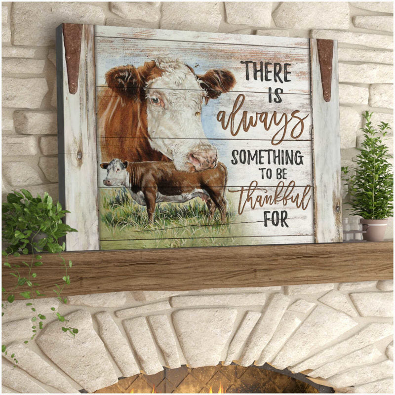 Mostsuit There is always something to be thankful for Farm Cows Canvas Poster Wall Art Decor