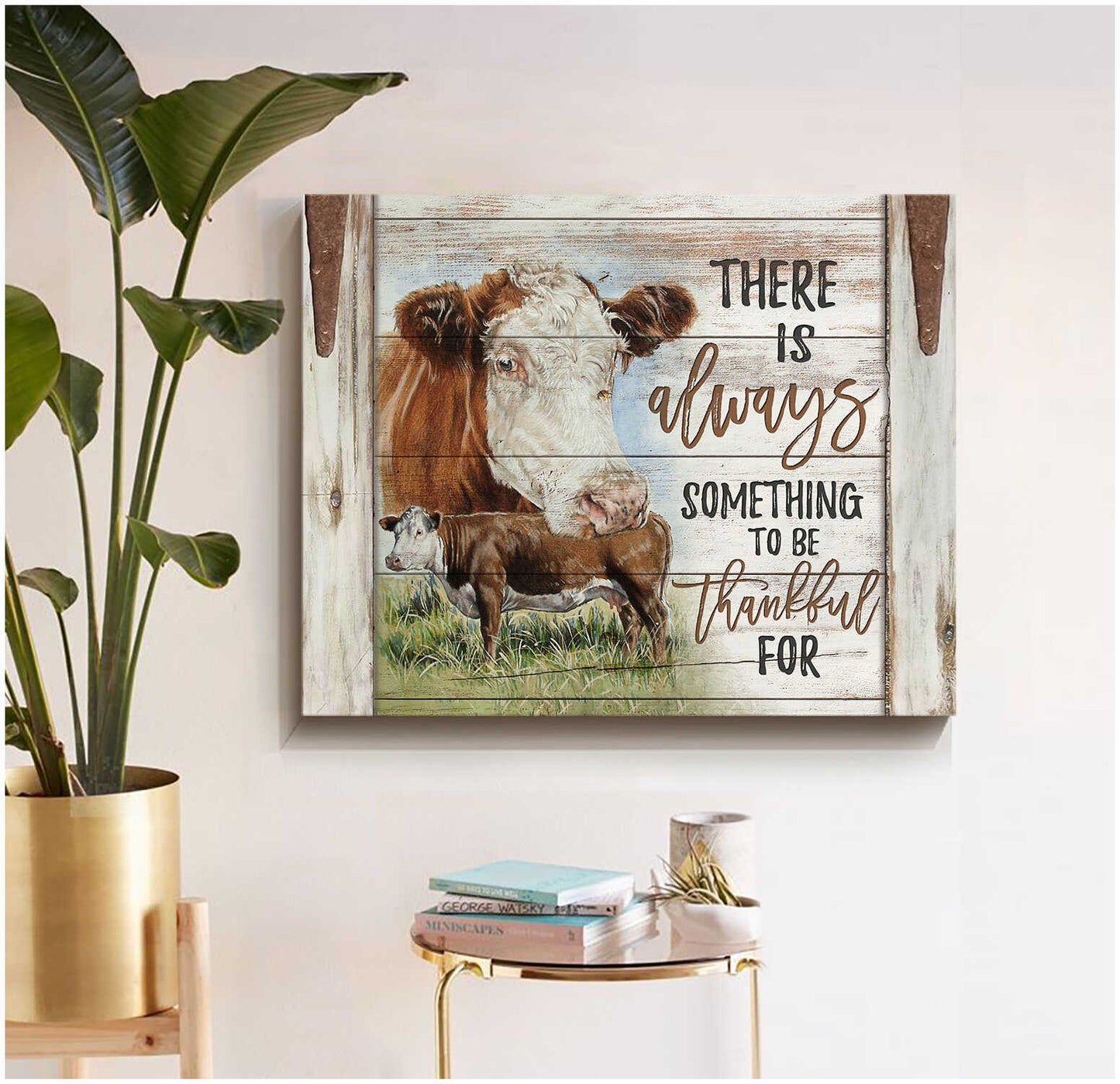 Mostsuit There is always something to be thankful for Farm Cows Canvas Poster Wall Art Decor