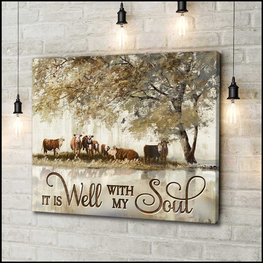 Mostsuit It Is Well With My Soul Hereford Canvas Wall Art Farmhouse Decor