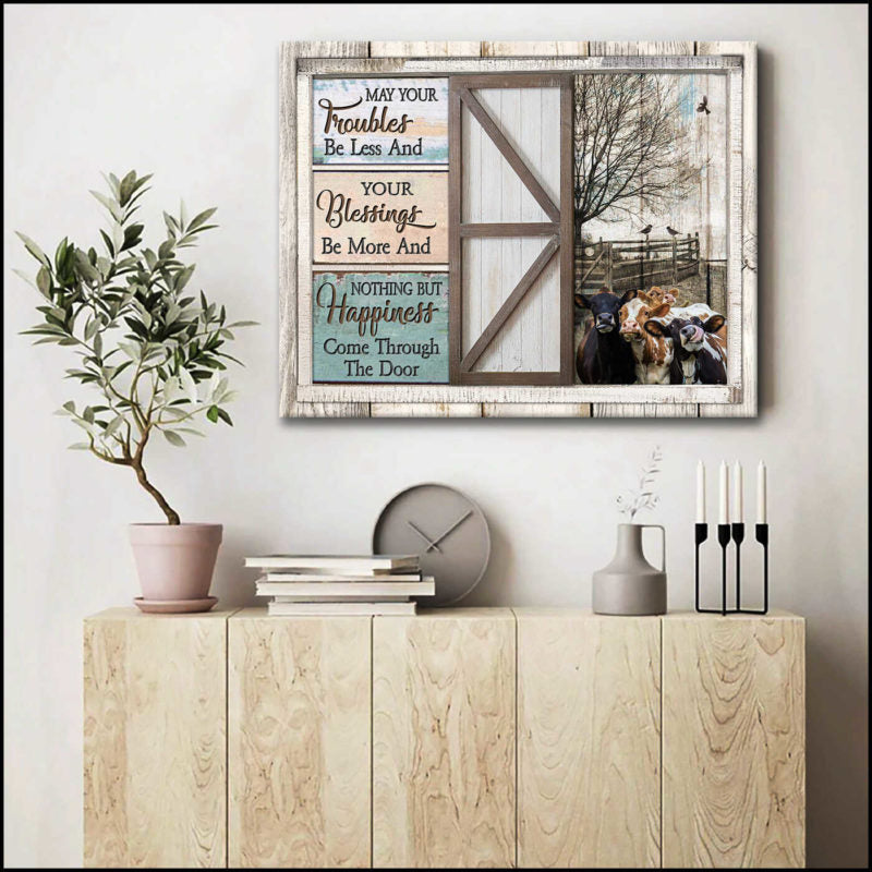 Mostsuit May your troubles be less and your blessings be more Cows Farm Farmhouse Canvas Poster Wall Art Decor