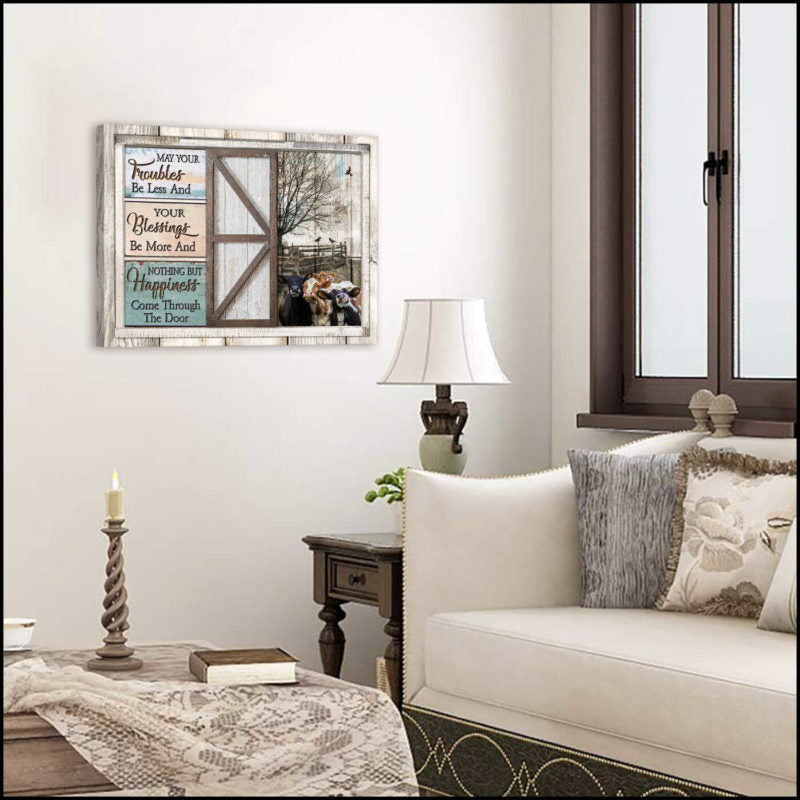 Mostsuit May your troubles be less and your blessings be more Cows Farm Farmhouse Canvas Poster Wall Art Decor
