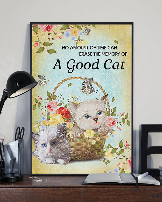 Cat Memorial Poster No Amount Of Time Can Erase The Memory Of A Good Cat Vintage Room Home Decor Wall Art Gifts Idea - Mostsuit