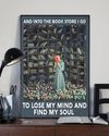 Books Loves Poster Into The Book Store I Go Lose My Mind And Find My Soul Vintage Room Home Decor Wall Art Gifts Idea - Mostsuit