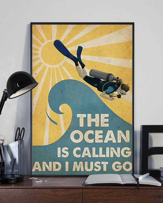 Scuba Diving Poster The Ocean Is Calling And I Must Go Vintage Room Home Decor Wall Art Gifts Idea - Mostsuit