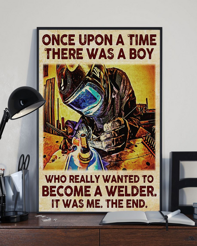 Welder Canvas Prints Once Upon A Time Boy Wanted To Become Welder Vintage Wall Art Gifts Vintage Home Wall Decor Canvas - Mostsuit