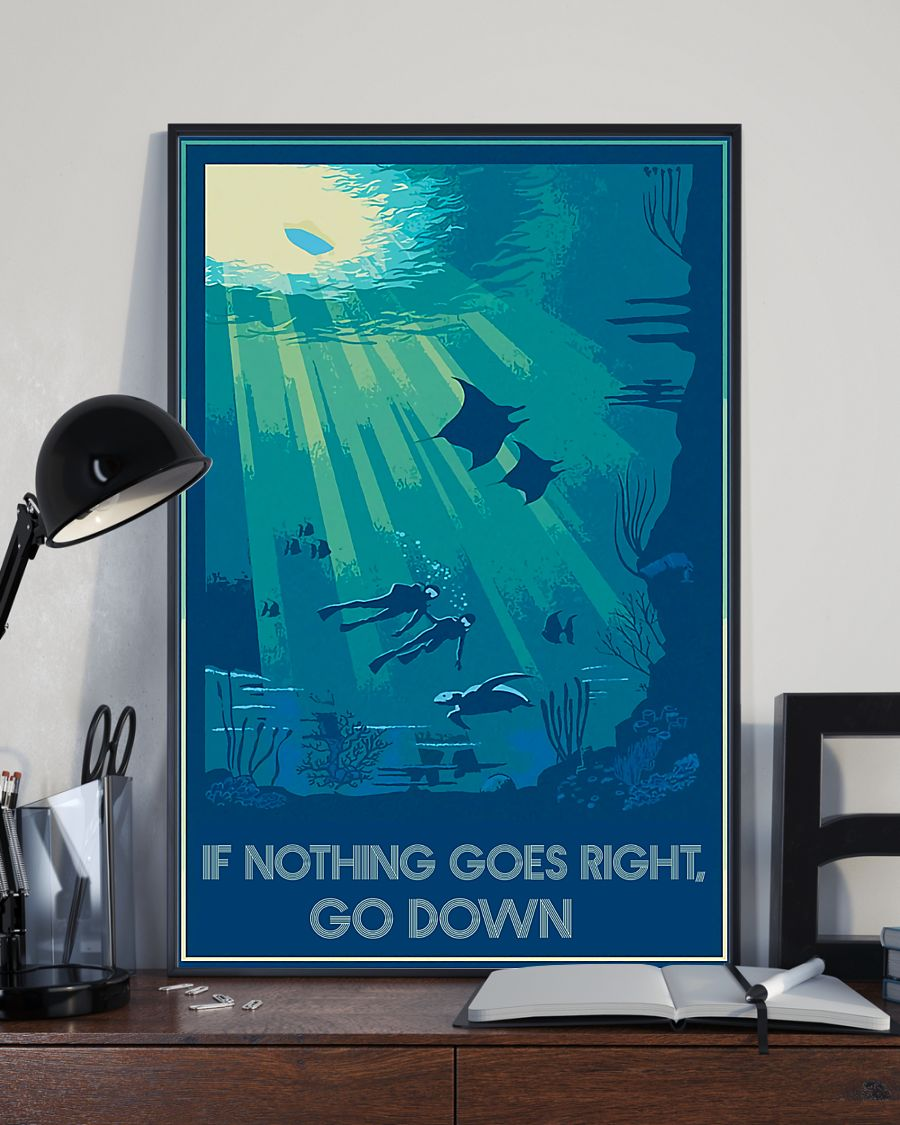 Scuba Diving Poster If Nothing Goes Right Go Down Scuba Diver Vintage Room Home Decor Wall Art Gifts Idea - Mostsuit