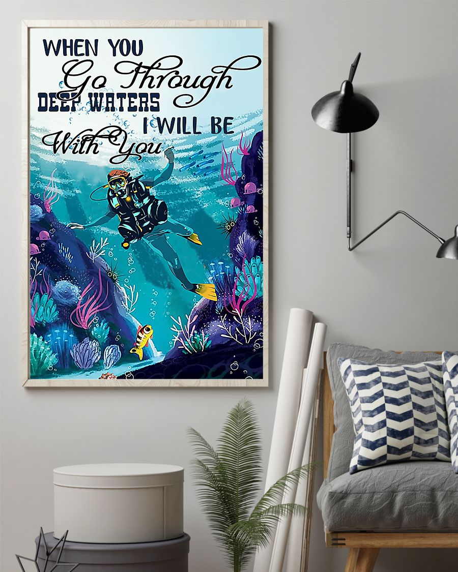 Scuba Diving Canvas Prints When You Go Through Deep Water Vintage Wall Art Gifts Vintage Home Wall Decor Canvas - Mostsuit