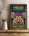 Pig Loves Poster Why Hello Sweet Cheeks Vintage Room Home Decor Wall Art Gifts Idea - Mostsuit