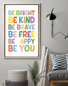 Be Bright Be Kind Be Brave Classroom Teacher Poster Vintage Room Home Decor Wall Art Gifts Idea - Mostsuit