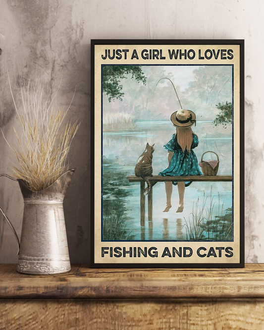 Just A Girl Who Loves Fishing And Cats Poster Vintage Room Home Decor Wall Art Gifts Idea - Mostsuit