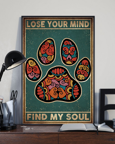 Dog Paw Canvas Prints Lose My Mind And Find My Soul Vintage Wall Art Gifts Vintage Home Wall Decor Canvas - Mostsuit