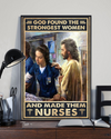 Nurse Poster God Found Strongest Women And Made Them Nurses Vintage Room Home Decor Wall Art Gifts Idea - Mostsuit