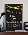 Treat Others The Way You Would Want To Be Treated Poster Vintage Room Home Decor Wall Art Gifts Idea - Mostsuit