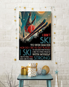 Skiing Canvas Prints I Don't Ski To Win Races I Ski To Feel Strong Vintage Wall Art Gifts Vintage Home Wall Decor Canvas - Mostsuit