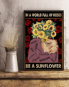 Sunflower Head Pot Poster In A World Full Of Roses Be A Sunflower Vintage Room Home Decor Wall Art Gifts Idea - Mostsuit