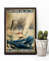 Sailor Canvas Prints Everything Will Kill You So Choose Something Fun Vintage Wall Art Gifts Vintage Home Wall Decor Canvas - Mostsuit