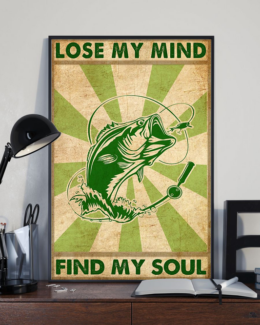 Fishing Lose My Mind Find My Soul Vintage Poster Fishing Man Wall Art Gift