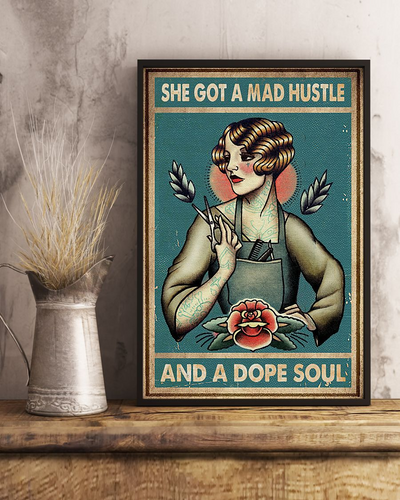 Hair Stylist Poster She Got A Mad Hustle And A Dope Soul Vintage Room Home Decor Wall Art Gifts Idea - Mostsuit