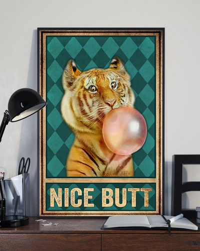 Tiger Nice Butt Funny Poster Tigers Loves Vintage Room Home Decor Wall Art Gifts Idea - Mostsuit