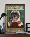 Pug Poster That's What I Do I Drink Whiskey Vintage Room Home Decor Wall Art Gifts Idea - Mostsuit