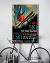 Skiing Poster I Don't Ski To Win Races I Ski To Feel Strong Vintage Room Home Decor Wall Art Gifts Idea - Mostsuit