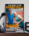 Basketball Old Man Canvas Prints You Get Old When You Stop Basketball Vintage Wall Art Gifts Vintage Home Wall Decor Canvas - Mostsuit