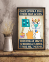Teacher Cat Poster Once Upon A Time There Was A Girl Vintage Room Home Decor Wall Art Gifts Idea - Mostsuit