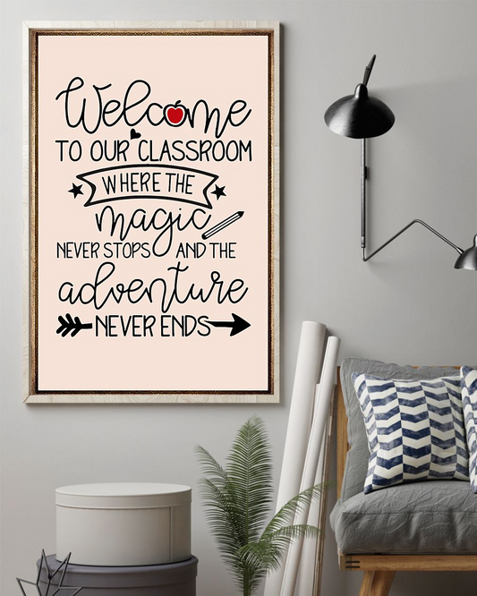 Welcome To Our Classroom Teacher Canvas Prints Vintage Wall Art Gifts Vintage Home Wall Decor Canvas - Mostsuit