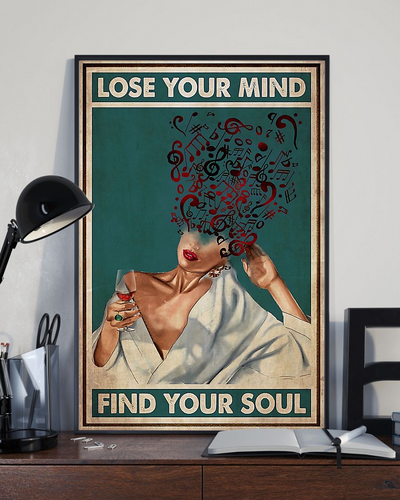 Music Wine Loves Lose Your Mind Find Your Soul Poster Retro Room Home Decor Wall Art Gifts Idea - Mostsuit