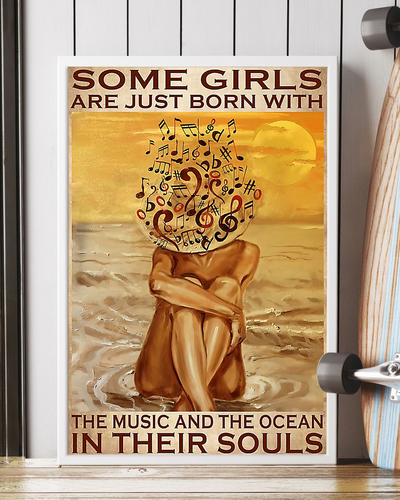 Musical Girl Music And Ocean In Their Soul Poster Vintage Room Home Decor Wall Art Gifts Idea - Mostsuit