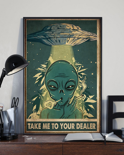 Alien UFO Take Me To Your Dealer Poster Vintage Room Home Decor Wall Art Gifts Idea - Mostsuit