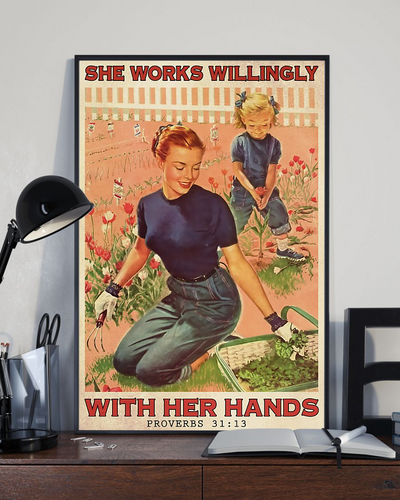 Garden She Works Willingly With Her Hands Canvas Prints Vintage Wall Art Gifts Vintage Home Wall Decor Canvas - Mostsuit
