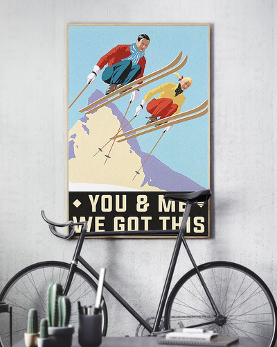 Skiing Couple We Got This Canvas Prints Vintage Wall Art Gifts Vintage Home Wall Decor Canvas - Mostsuit