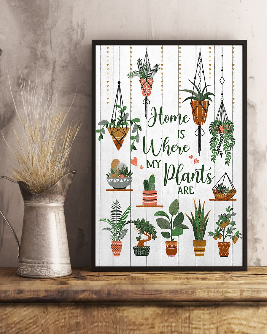 Gardening Home Is Where My Plants Are Canvas Prints Gardener Wall Art Gifts Vintage Home Wall Decor Canvas - Mostsuit