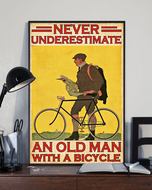 Cycling Poster Never Underestimate Old Man With A Bicycle Vintage Room Home Decor Wall Art Gifts Idea - Mostsuit