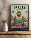 Pug Garden Poster Live Life In Full Bloom Gardening Vintage Room Home Decor Wall Art Gifts Idea - Mostsuit