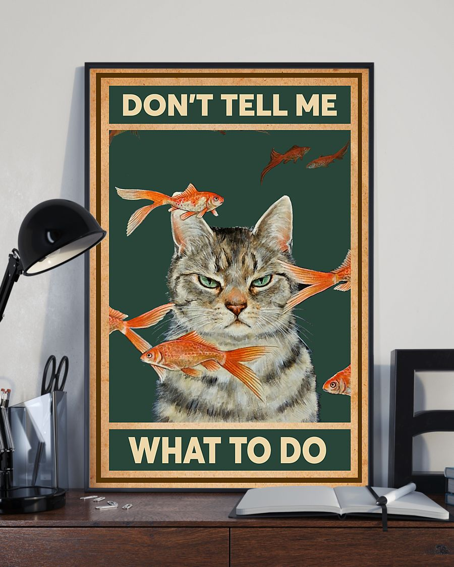 Cat Fish Don't Tell Me What To Do Canvas Prints Vintage Wall Art Gifts Vintage Home Wall Decor Canvas - Mostsuit